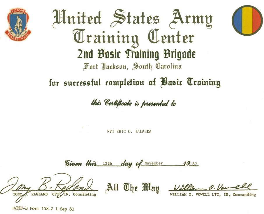 Basic Training Certificate, U.S. Army Training Center 2nd Basic Training Brigade, Fort Jackson, SC - Eric Talaska