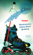 Inline Skate Brake Invention, Patented, 1996